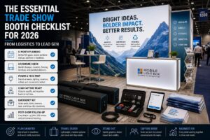 The Essential Trade Show Booth Checklist for 2026: From Logistics to Lead Gen